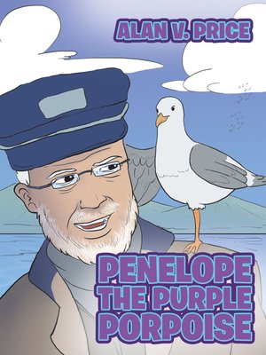 cover image of Penelope the Purple Porpoise